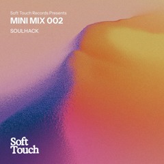 Soft Touch Records Mini Mix 🌀