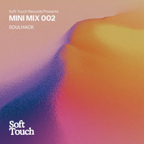 Soft Touch Records Mini Mix 🌀