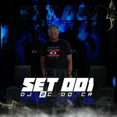 SET MIXADO 001 {DJ 2C DO CR} PEGA AI KRL KKKKKK