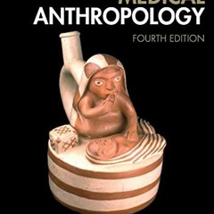 [Read] EPUB KINDLE PDF EBOOK Exploring Medical Anthropology by  Donald Joralemon √