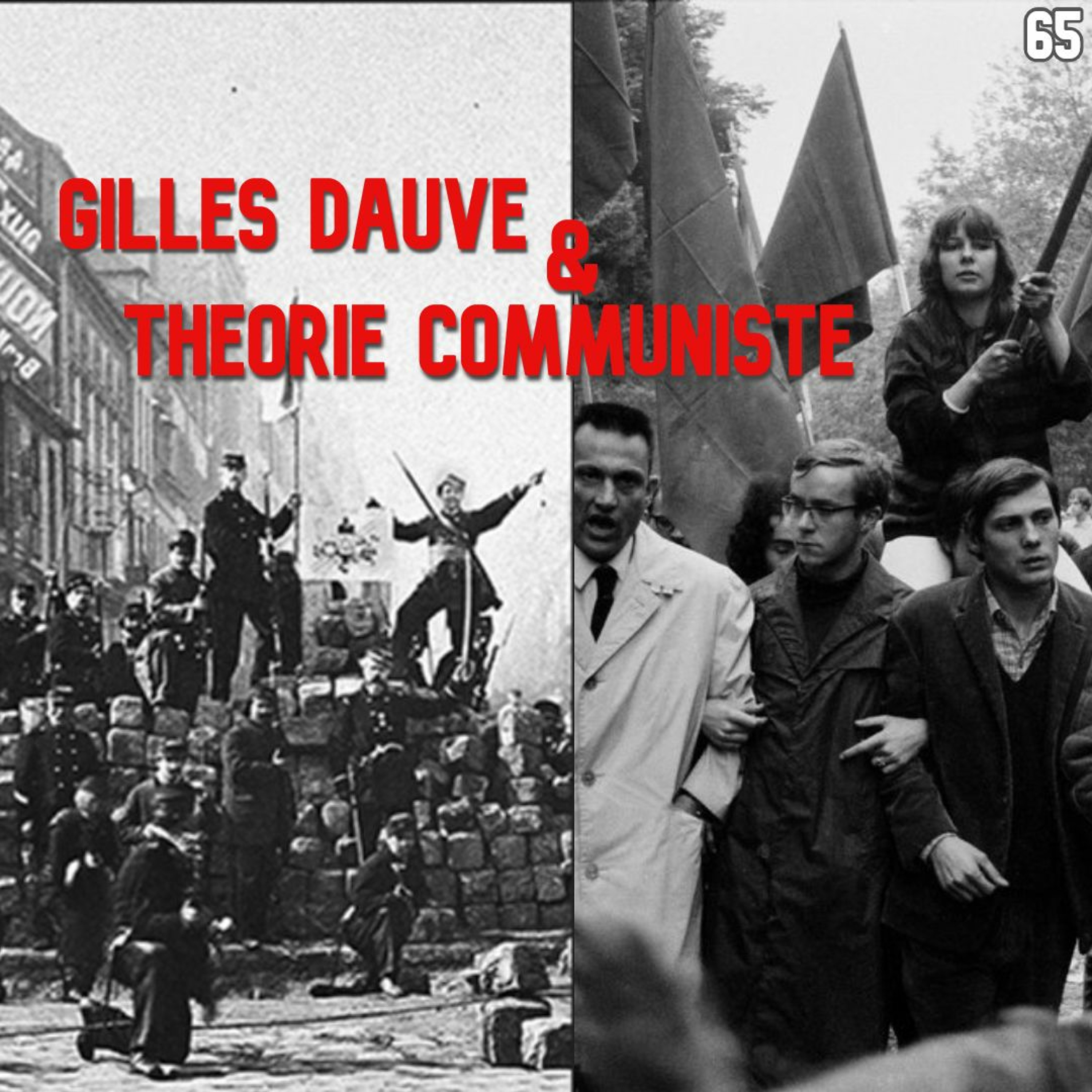 65. Gilles Dauve & Theorie Communiste Debate | End Notes #1 Pt. 2 episode artwork
