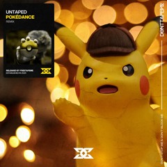 UNTAPED - 포켓몬 댄스 (Pokédance) (Remix) [FREE DOWNLOAD]