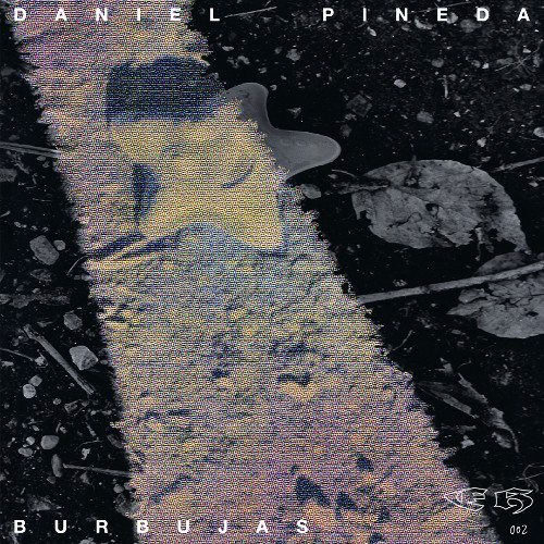 Daniel Pineda - Burbujas (EH002)