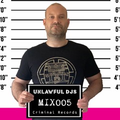 The Usual Suspects Mix005 Unlawful DJ's