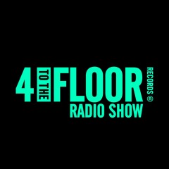4 To The Floor Radio Show Ep 59 Presented by Seamus Haji + Bushwacka! Guest Mix