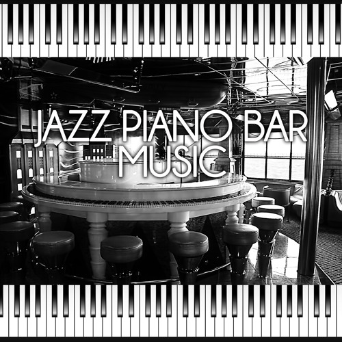Stream Smooth Jazz by Jazz Piano Bar Academy | Listen online for free ...