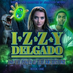 Izzy Delgado - Audiobook Prologue
