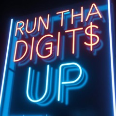 Run Tha Digit$ UP (J.R Beat)