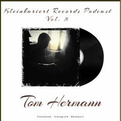 Tom Hermann - Kleinkariert Podcast 005