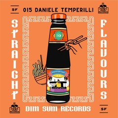STRAIGHT FLAVOURS 015 -  DANIELE TEMPERILLI (UKG Mix'N'Blend)