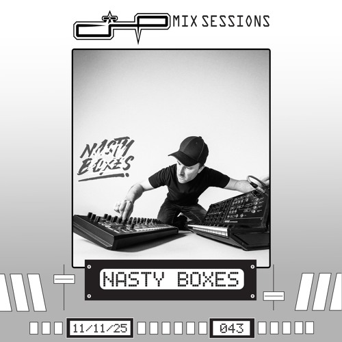 CHP Mix Sessions [043] - Nasty Boxes
