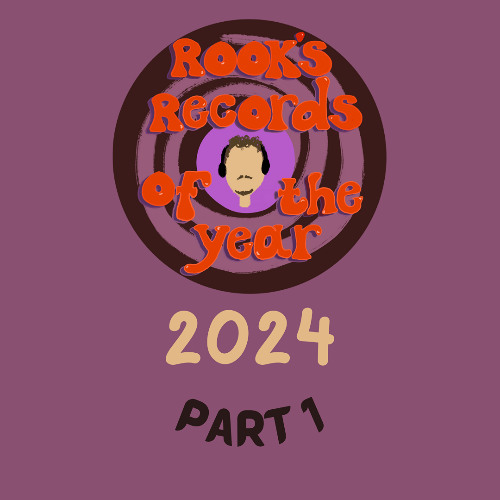 Rook's Records Of The Year (2024) - Part 1 (Week 204) // 07/12/2024