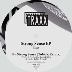 Cassy - Strong Sense (Tobias. Remix) - Pressure Traxx 026
