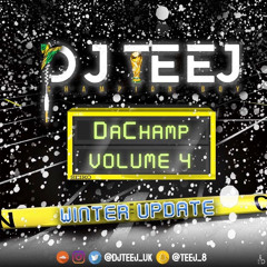 @DJTEEJ_UK | #DaChampVol4 | Winter Update 2020 ❄️ | Snap: Teej_8