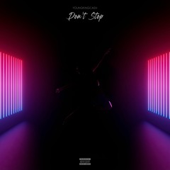 Don't Stop [Prod. By Tommy Stoner & Legacy]