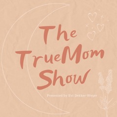 The TrueMom Show By Nieuwe Mama's - Afl. 16 SPECIAL: Omgaan met drukke dagen (+meditatie)
