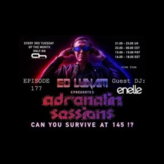 Ed Lynam presents Adrenalin Sessions: 177 with enelle