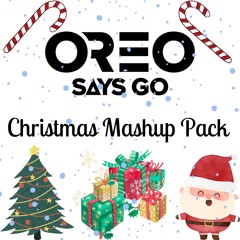 Christmas Mashup Pack Oreo Says GO
