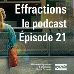 Effractions, le podcast #21 : Le Récit du combat, par Matthieu Quidu