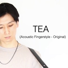 Tea - Original - Acoustic Fingerstyle By hikaru_acoustics