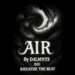 AIR 001 Breathe The Beat