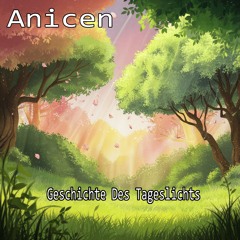 Anicen - Geschichte Des Tageslichts -.- Lofi Hip Hop Type Beat - Free Download