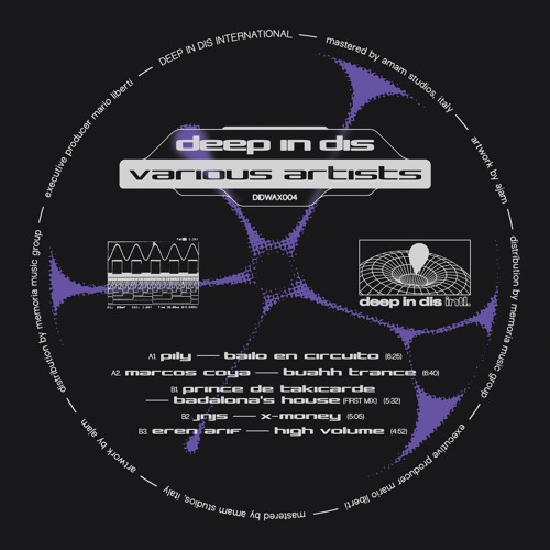 Deep In Dis V/A PILY / MARCOS COYA / PRINCE DE TAKICARDIE / JNJS / EREN ARIF [DIDWAX004]