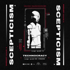 Scepticism - Technocracy (Stan Christ Remix)