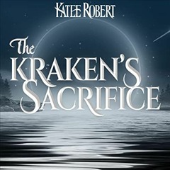 READ PDF EBOOK EPUB KINDLE The Kraken's Sacrifice: A Deal with a Demon, Book 2 by  Ka