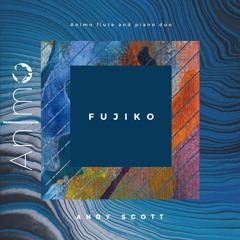 Fujiko by Andy Scott, Launch EP Animo one 24.10.2019