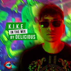 Delicious Radio Podcast #80 @Mixed By  K.I.K.E