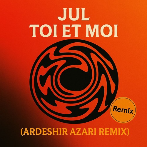 JuL - Toi et moi (Ardeshir Azari Remix)