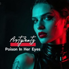 Poison in Her Eye's