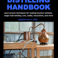 [ACCESS] EPUB ✅ Home Distilling Handbook by  Christopher G. Yorke M. Ed EPUB KINDLE P