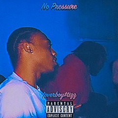 No Pressure x T $tizz (prod. silo)