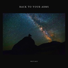 Back To Your Arms