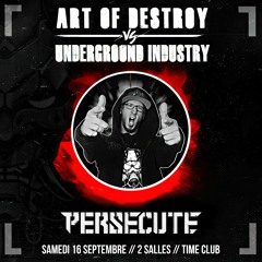 Art Of Destroy Vs Underground Industry DJ Contest By Persecute