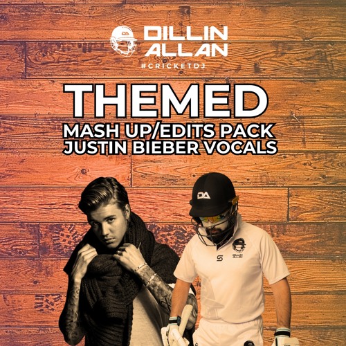 VOL. 10 | MASH UP PACK | JUSTIN BIEBER X DILLIN ALLAN