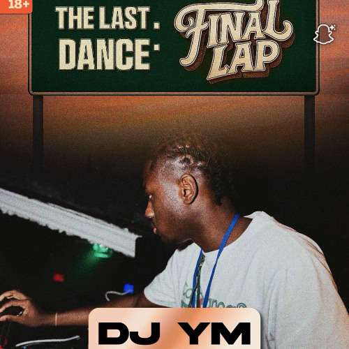 DJ YM PRESENTS || 'THE LAST DANCE: THE FINAL LAP' OLD AFROBEATS AND AMAPIANO LIVE AUDIO || HOSTED BY OFFICIAL 4, LB AND DJ M