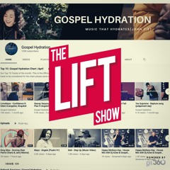 #TheLiftShow 131 - The success for @gospelhydration in #Lockdown