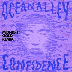 Ocean Alley - Confidence (Midnight Gold Remix)