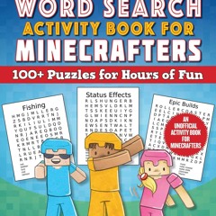 free read✔ The Awesome Word Search Activity Book for Minecrafters: 100+ Puzzles
