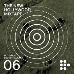 Notebook Soundtrack Mix #6: The New Hollywood Mixtape