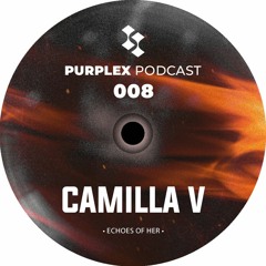 CAMILLA V FOR PURPLEX PODCAST - 008