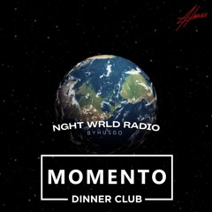 NGHT WRLD RADIO EP 9 LIVE @ MOMENTO