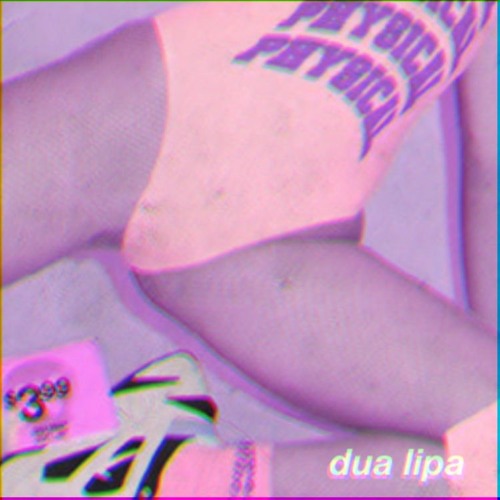 Dua Lipa - Physical [Initial Talk Remix]