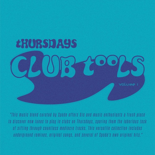 Thursdays Club Tools - Volume 1