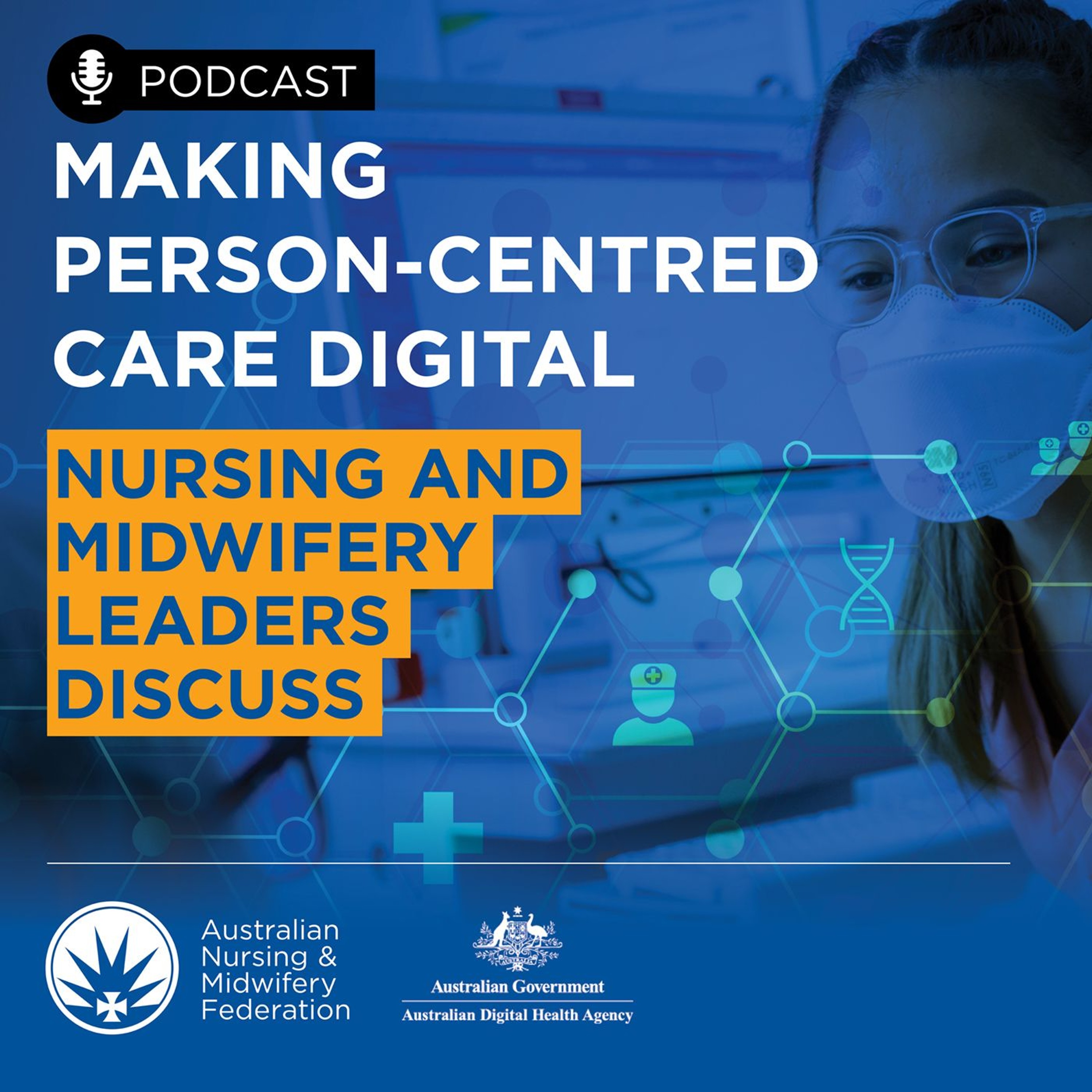 Making person-centred care digital: Nursing and Midwifery leaders discuss episode artwork