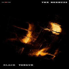 The BeeBuzz - Black Tongue (Original Mix)