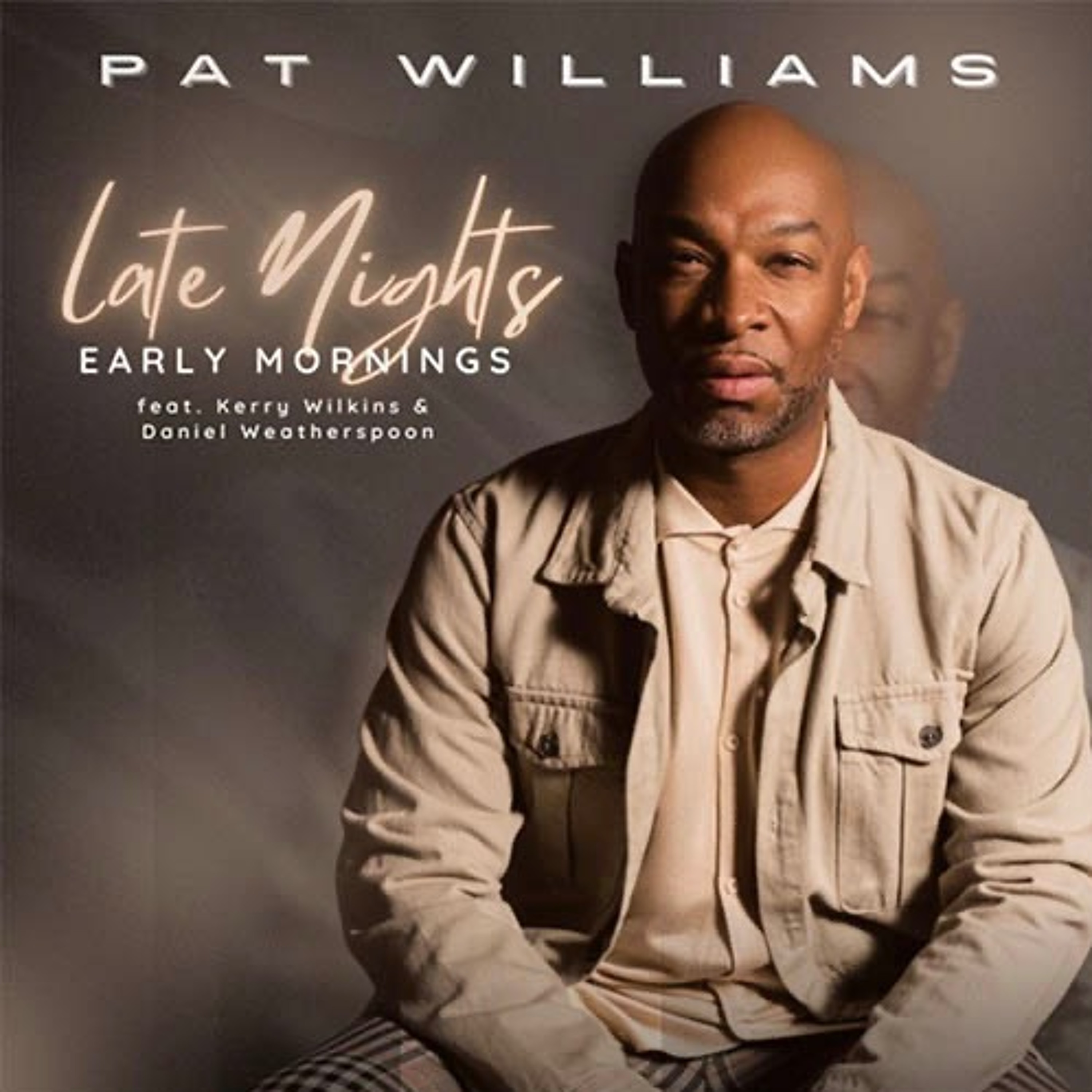 Pat Williams : Late Nights Early Mornings episode artwork